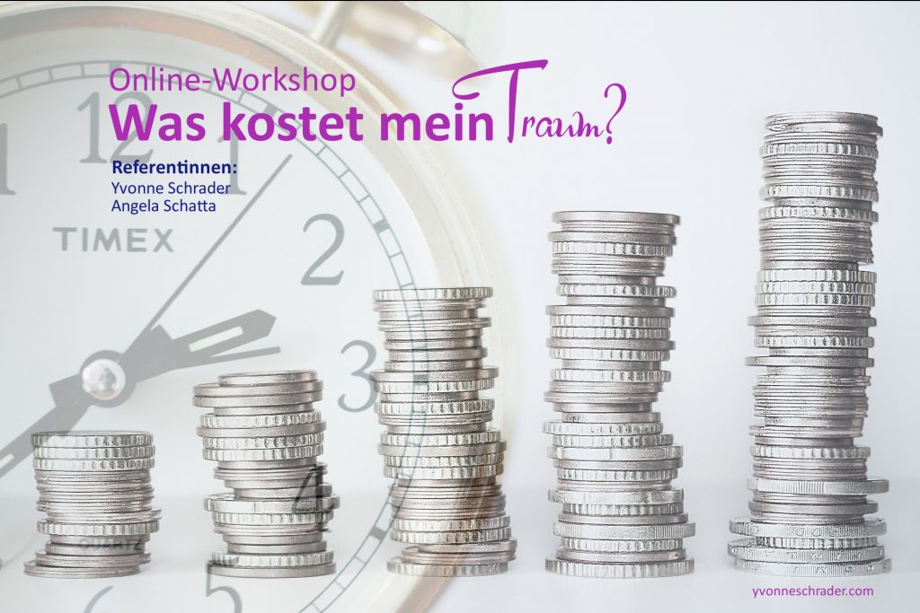 Workshop: was kostet mein Traum?