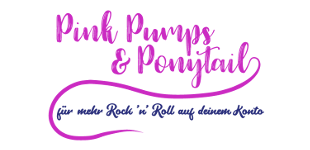 Pink Pumps & Ponytail - für mehr Rock 'n' Roll auf deinem Konto