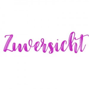 Zuversicht gewinnen