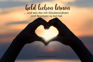 Glaubenssätze - Geld lieben lernen