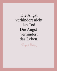 Angst verhindert nicht den Tod