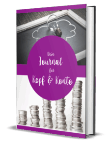 Dein Journal für Kopf & Konto